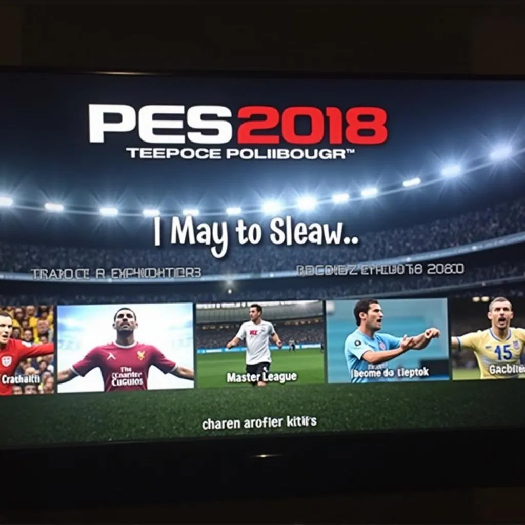 Cách Chơi PES 2018: Từ Tân Binh Thành Cao Thủ Sân Cỏ Ảo